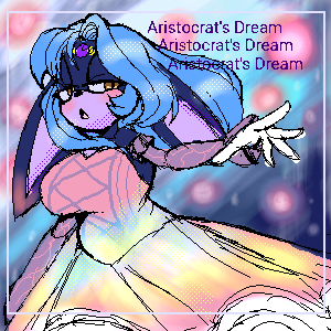 Aristocrat's Dream by AyanoNova Aristocrat's Dream by AyanoNova